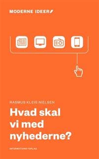 Hvad skal vi med nyhederne?