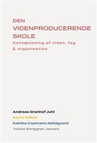 Den Videnproducerende Skole