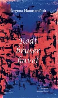 Rødt bruser havet
