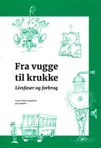 Fra vugge til krukke - livsfaser og forbrug