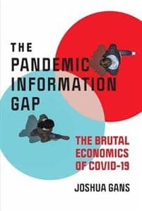 Pandemic Information Gap and the Brutal Economics of COVID-19
