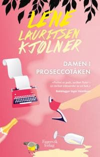 Damen i proseccotåken; en kriminalroman (Olivia 8)