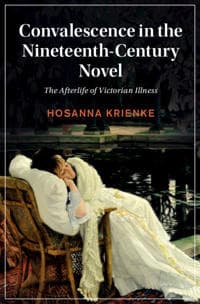 Convalescence in the Nineteenth-Century Novel