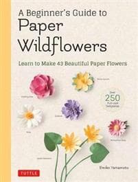 A Beginner's Guide to Paper Wildflowers
