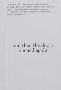 and then the doors opened again