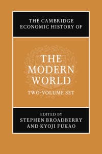 The Cambridge Economic History of the Modern World 2 Volume Hardback Set