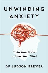 Unwinding Anxiety