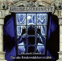 Gruselkabinett 165. Das alte Kindermädchen erzählt