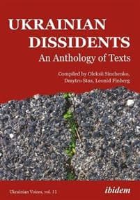 Ukrainian Dissidents: An Anthology of Texts