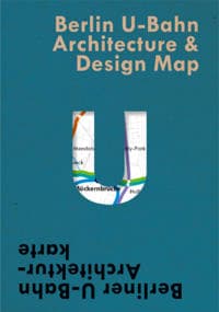 Berlin U-Bahn Architecture & Design Map