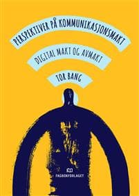 Perspektiver på kommunikasjonsmakt