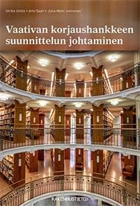 Vaativan korjaushankkeen suunnittelun johtaminen