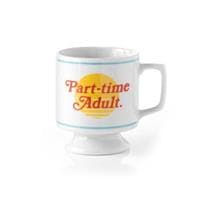 Part-time Adult Ceramic Mug