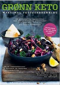 Grønn Keto; maksimal fettforbrenning