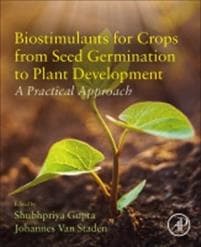 Biostimulants for Crops from Seed Germination to Plant Development