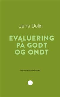 Evaluering på godt og ondt