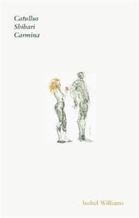 Catullus: Shibari Carmina