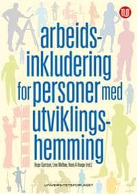 Arbeidsinkludering for personer med utviklingshemming