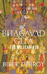 The Bhagavad Gita For Millennials