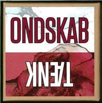 TÆNK ondskab