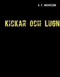 Kickar och lugn