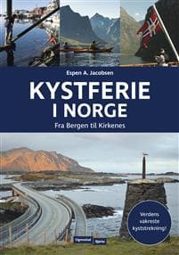 Kystferie i Norge: fra Bergen til Kirkenes