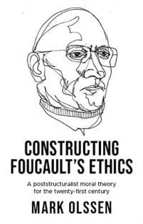 Constructing Foucault's Ethics