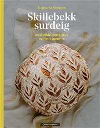 Skillebekk surdeig med enkle oppskrifter og flotte mønstre Martine M