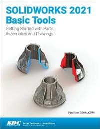 SOLIDWORKS 2021 Basic Tools