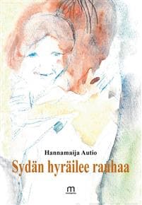 Sydän hyräilee rauhaa