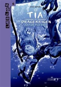 Tia og dragekrigen 2. Kapløb med tiden