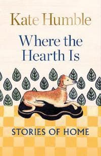 Where the Hearth Is: Stories of home