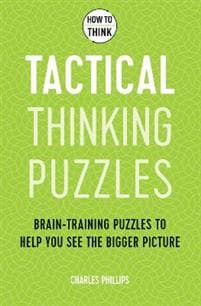 How to Think - Tactical Thinking Puzzles