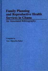 Family Planning and Reproductive Health Services in Ghana
