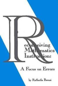 Reconceiving Mathematics Instruction