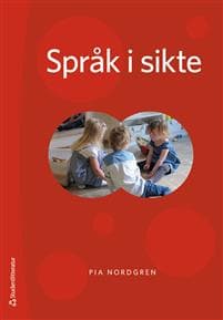 Språk i sikte : barns interaktionsutveckling i relation till perception och kognition