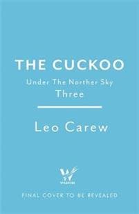 Cuckoo (The UNDER THE NORTHERN SKY Series, Book 3)
