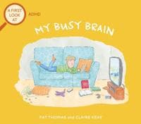 First Look At: ADHD: My Busy Brain