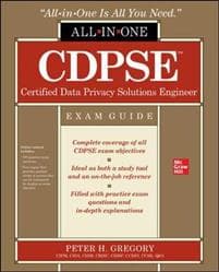 CDPSE Certified Data Privacy Solutions Engineer All-in-One Exam Guide