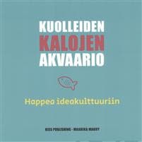 Kuolleiden kalojen akvaario