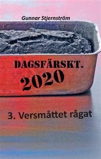 Dagsfärskt 3 - Versmåttet rågat