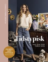 Tidstypisk; ting som tåler tidens tann