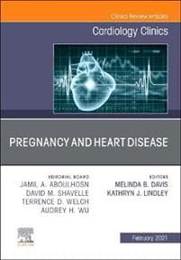 Pregnancy and Heart Disease, An Issue of Cardiology Clinics