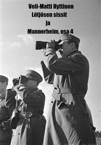 Lötjösen sissit ja Mannerheim, osa 4