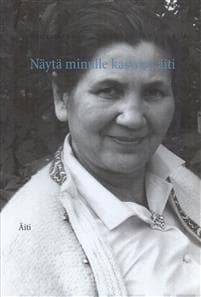 Näytä minulle kasvosi, äiti