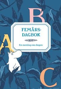 Mumin Femårsdagbok - En mening om dagen