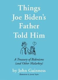 Things Joe Biden's Father Told Him