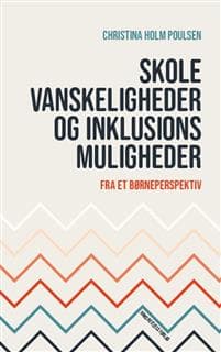 Skolevanskeligheder og inklusionsmuligheder