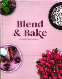 Blend & Bake