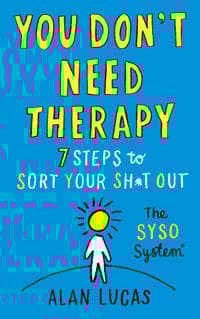 You Don't Need Therapy